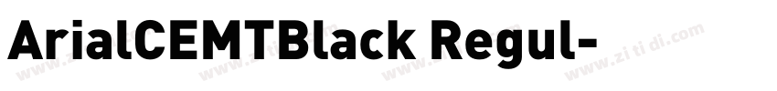 ArialCEMTBlack Regul字体转换